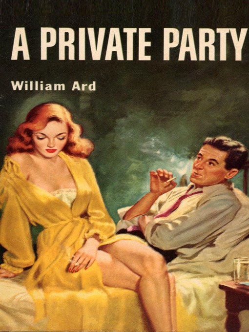 Title details for A Private Party by William Ard - Available